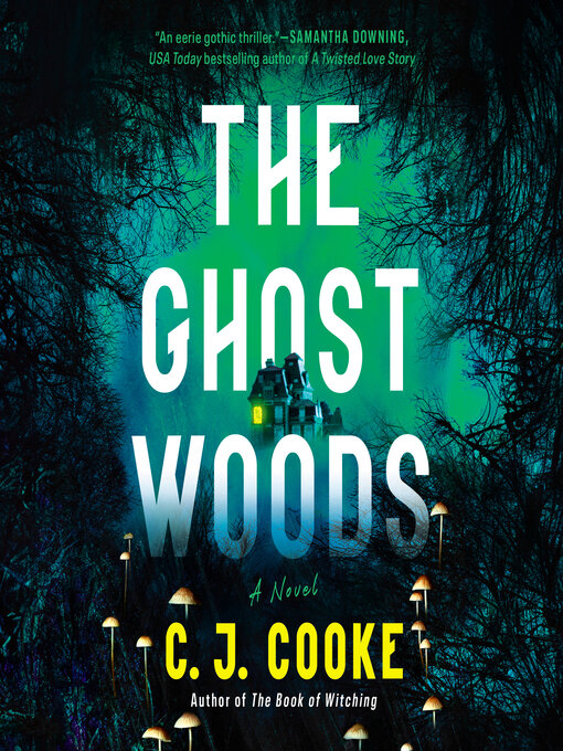 Title details for The Ghost Woods by C. J. Cooke - Wait list
